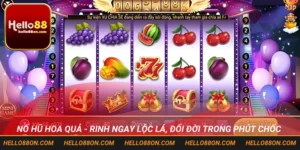 Nổ hũ hoa quả